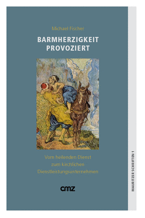 Barmherzigkeit provoziert